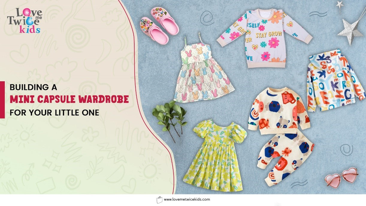 Building a Mini Capsule Wardrobe for Your Little One